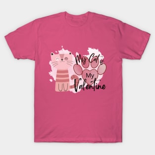 Cat is My Valentine - PINK COLOR T-Shirt